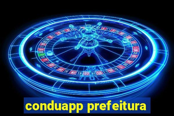 conduapp prefeitura